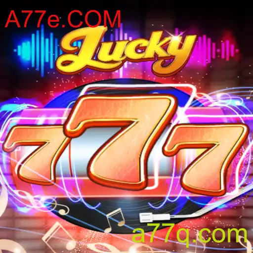 Explorando o Universo do Jogo Lucky777: Diversão e Recompensas na Plataforma A77e.COM